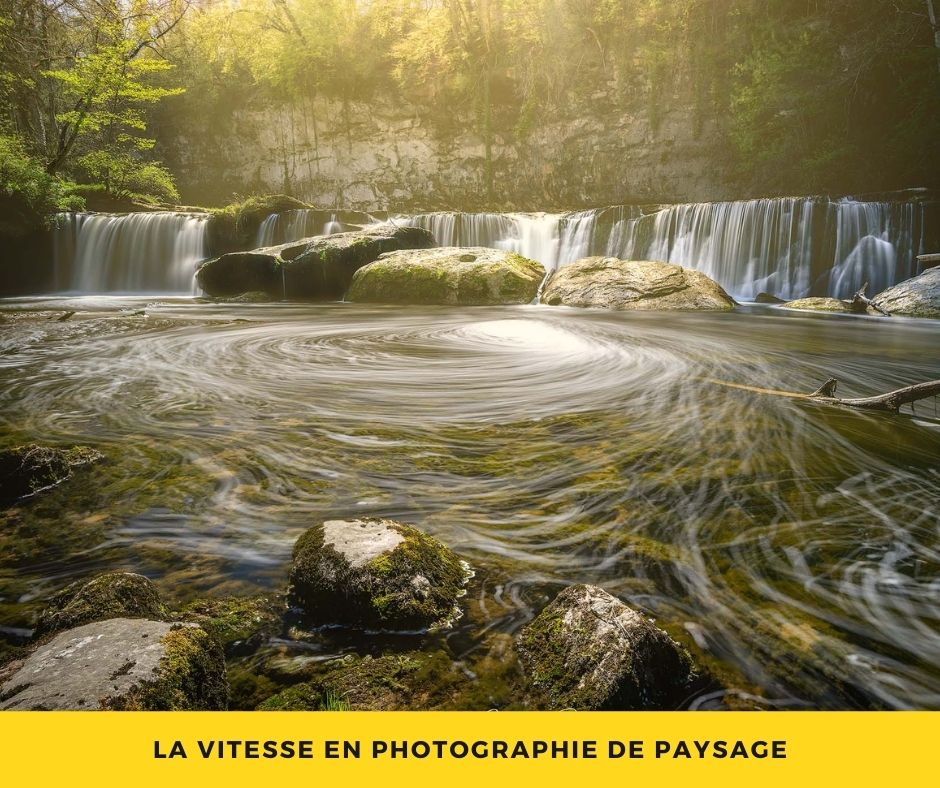 Blog - La vitesse en photographie de paysage